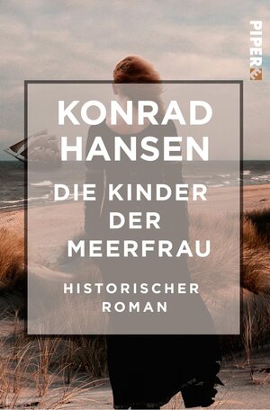 Buchcover Die Kinder der Meerfrau | Konrad Hansen | EAN 9783492550611 | ISBN 3-492-55061-4 | ISBN 978-3-492-55061-1