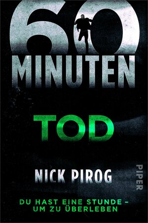 Buchcover 60 Minuten – Tod | Nick Pirog | EAN 9783492600620 | ISBN 3-492-60062-X | ISBN 978-3-492-60062-0