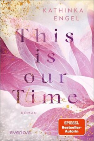 Buchcover This is Our Time  | EAN 9783492604512 | ISBN 3-492-60451-X | ISBN 978-3-492-60451-2