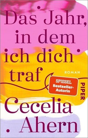 Buchcover Das Jahr, in dem ich dich traf  | EAN 9783492609975 | ISBN 3-492-60997-X | ISBN 978-3-492-60997-5