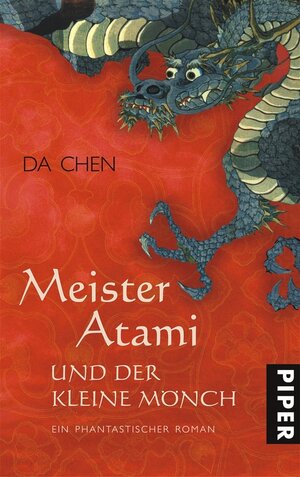 Meister Atami und der kleine Mönch: Ein phantastischer Roman