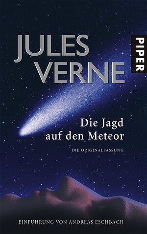 Die Jagd auf den Meteor: Die Originalfassung