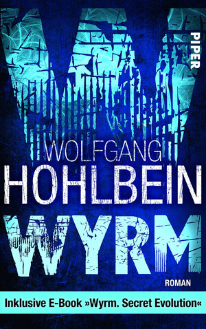 Buchcover Wyrm | Wolfgang Hohlbein | EAN 9783492702980 | ISBN 3-492-70298-8 | ISBN 978-3-492-70298-0