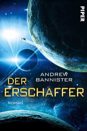 Buchcover Der Erschaffer | Andrew Bannister | EAN 9783492704120 | ISBN 3-492-70412-3 | ISBN 978-3-492-70412-0