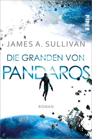 Buchcover Die Granden von Pandaros | James A. Sullivan | EAN 9783492704182 | ISBN 3-492-70418-2 | ISBN 978-3-492-70418-2