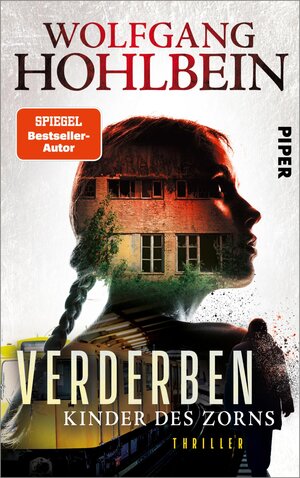Buchcover Verderben – Kinder des Zorns | Wolfgang Hohlbein | EAN 9783492704434 | ISBN 3-492-70443-3 | ISBN 978-3-492-70443-4