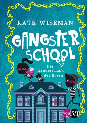 Buchcover Gangster School | Kate Wiseman | EAN 9783492704533 | ISBN 3-492-70453-0 | ISBN 978-3-492-70453-3