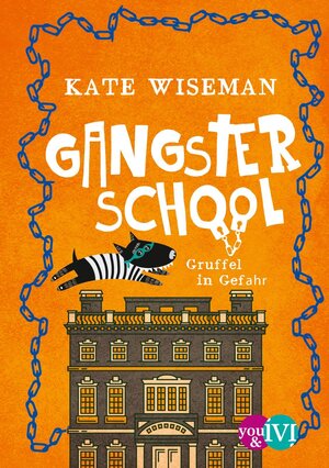 Buchcover Gangster School | Kate Wiseman | EAN 9783492704540 | ISBN 3-492-70454-9 | ISBN 978-3-492-70454-0