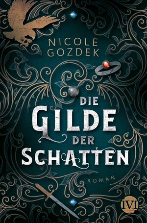 Buchcover Die Gilde der Schatten | Nicole Gozdek | EAN 9783492704847 | ISBN 3-492-70484-0 | ISBN 978-3-492-70484-7