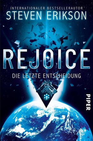 Buchcover Rejoice | Steven Erikson | EAN 9783492705585 | ISBN 3-492-70558-8 | ISBN 978-3-492-70558-5