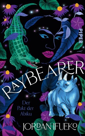 Buchcover Raybearer – Der Pakt der Abiku | Jordan Ifueko | EAN 9783492708722 | ISBN 3-492-70872-2 | ISBN 978-3-492-70872-2
