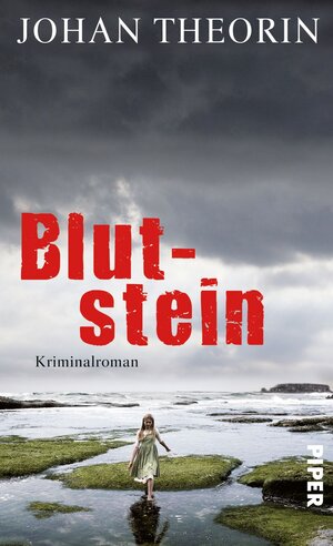 Buchcover Blutstein | Johan Theorin | EAN 9783492951500 | ISBN 3-492-95150-3 | ISBN 978-3-492-95150-0