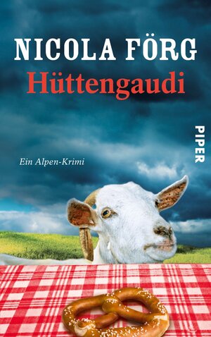Buchcover Hüttengaudi | Nicola Förg | EAN 9783492951807 | ISBN 3-492-95180-5 | ISBN 978-3-492-95180-7