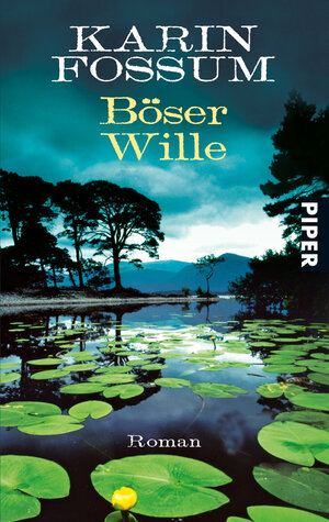 Buchcover Böser Wille | Karin Fossum | EAN 9783492951814 | ISBN 3-492-95181-3 | ISBN 978-3-492-95181-4