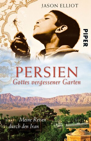 Buchcover Persien | Jason Elliot | EAN 9783492952934 | ISBN 3-492-95293-3 | ISBN 978-3-492-95293-4