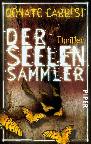 Buchcover Der Seelensammler | Donato Carrisi | EAN 9783492954730 | ISBN 3-492-95473-1 | ISBN 978-3-492-95473-0