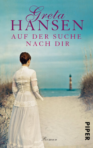 Buchcover Auf der Suche nach Dir | Greta Hansen | EAN 9783492954938 | ISBN 3-492-95493-6 | ISBN 978-3-492-95493-8