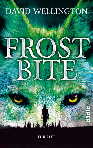 Buchcover Frostbite | David Wellington | EAN 9783492955638 | ISBN 3-492-95563-0 | ISBN 978-3-492-95563-8