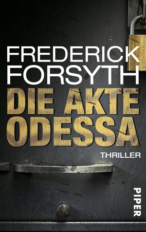 Buchcover Die Akte ODESSA | Frederick Forsyth | EAN 9783492960496 | ISBN 3-492-96049-9 | ISBN 978-3-492-96049-6