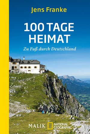 Buchcover 100 Tage Heimat | Jens Franke | EAN 9783492962599 | ISBN 3-492-96259-9 | ISBN 978-3-492-96259-9