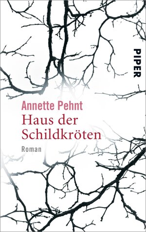 Buchcover Haus der Schildkröten | Annette Pehnt | EAN 9783492964562 | ISBN 3-492-96456-7 | ISBN 978-3-492-96456-2