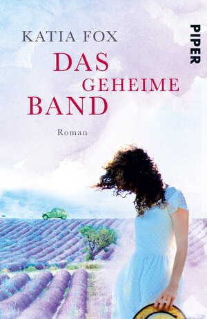 Buchcover Das geheime Band | Katia Fox | EAN 9783492964883 | ISBN 3-492-96488-5 | ISBN 978-3-492-96488-3