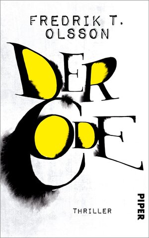 Buchcover Der Code | Fredrik T. Olsson | EAN 9783492967372 | ISBN 3-492-96737-X | ISBN 978-3-492-96737-2