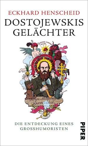 Buchcover Dostojewskis Gelächter | Eckhard Henscheid | EAN 9783492967594 | ISBN 3-492-96759-0 | ISBN 978-3-492-96759-4
