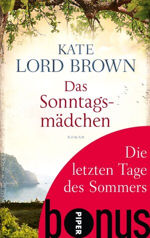 Buchcover Die letzten Tage des Sommers | Kate Lord Brown | EAN 9783492968584 | ISBN 3-492-96858-9 | ISBN 978-3-492-96858-4