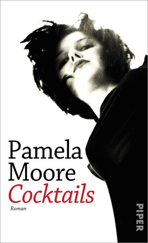 Buchcover Cocktails | Pamela Moore | EAN 9783492971560 | ISBN 3-492-97156-3 | ISBN 978-3-492-97156-0