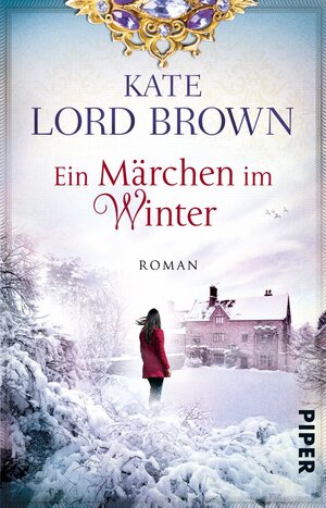 Buchcover Ein Märchen im Winter | Kate Lord Brown | EAN 9783492975223 | ISBN 3-492-97522-4 | ISBN 978-3-492-97522-3