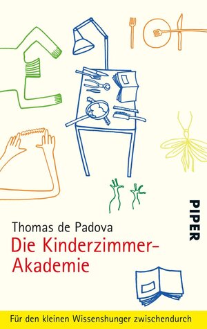 Buchcover Die Kinderzimmer-Akademie | Thomas de Padova | EAN 9783492977814 | ISBN 3-492-97781-2 | ISBN 978-3-492-97781-4