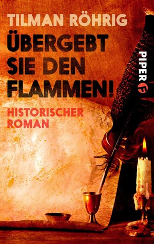 Buchcover Übergebt sie den Flammen! | Tilman Röhrig | EAN 9783492980715 | ISBN 3-492-98071-6 | ISBN 978-3-492-98071-5