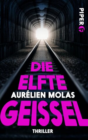 Buchcover Die elfte Geißel | Aurélien Molas | EAN 9783492981217 | ISBN 3-492-98121-6 | ISBN 978-3-492-98121-7