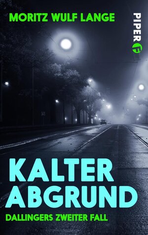 Buchcover Kalter Abgrund | Moritz Wulf Lange | EAN 9783492981774 | ISBN 3-492-98177-1 | ISBN 978-3-492-98177-4