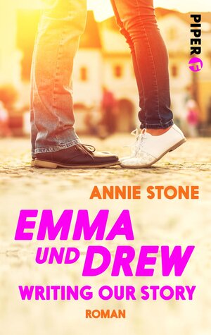 Buchcover Emma und Drew – Writing our Story | Annie Stone | EAN 9783492982719 | ISBN 3-492-98271-9 | ISBN 978-3-492-98271-9