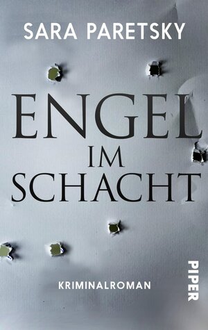 Buchcover Engel im Schacht | Sara Paretsky | EAN 9783492983785 | ISBN 3-492-98378-2 | ISBN 978-3-492-98378-5