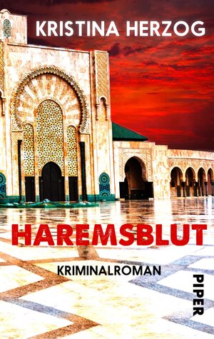 Buchcover Haremsblut | Kristina Herzog | EAN 9783492984249 | ISBN 3-492-98424-X | ISBN 978-3-492-98424-9