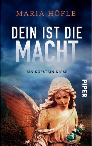 Buchcover Dein ist die Macht | Maria Höfle | EAN 9783492985987 | ISBN 3-492-98598-X | ISBN 978-3-492-98598-7