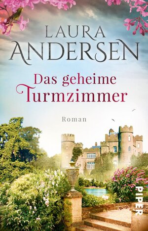 Buchcover Das geheime Turmzimmer | Laura Andersen | EAN 9783492993128 | ISBN 3-492-99312-5 | ISBN 978-3-492-99312-8