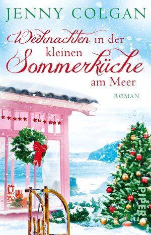 Buchcover Weihnachten in der kleinen Sommerküche am Meer | Jenny Colgan | EAN 9783492995016 | ISBN 3-492-99501-2 | ISBN 978-3-492-99501-6