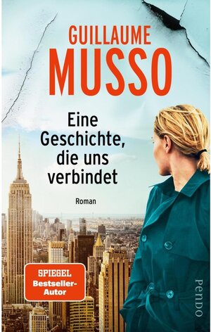 Buchcover Eine Geschichte, die uns verbindet | Guillaume Musso | EAN 9783492998062 | ISBN 3-492-99806-2 | ISBN 978-3-492-99806-2