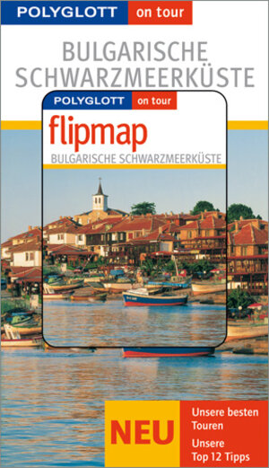 Polyglott on tour. Bulgarische Schwarzmeerküste, mit Flipmap