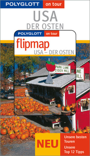 USA. Der Osten. Polyglott on tour. Mit Flipmap