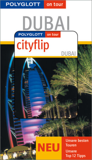 Polyglott on tour. Dubai, m. Cityflip