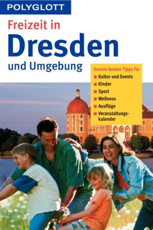 Polyglott Freizeitführer. Freizeit in Dresden und Umgebung