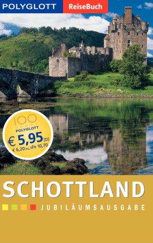 Schottland. Polyglott ReiseBuch. Jubiläumsausgabe