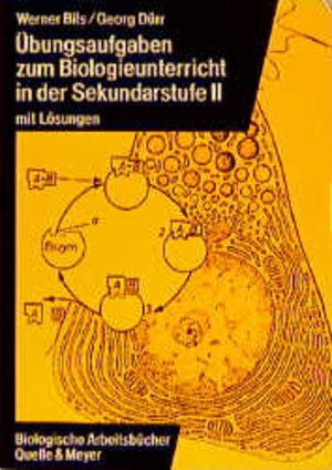 Buchcover Übungsaufgaben zum Biologieunterricht in der Sekundarstufe II | Werner Bils | EAN 9783494012162 | ISBN 3-494-01216-4 | ISBN 978-3-494-01216-2