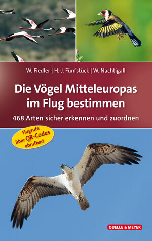 Buchcover Die Vögel Mitteleuropas im Flug bestimmen | Wolfgang Fiedler | EAN 9783494016733 | ISBN 3-494-01673-9 | ISBN 978-3-494-01673-3
