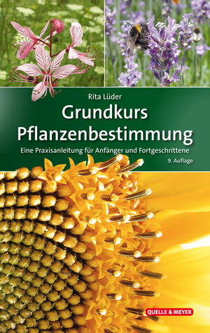 Buchcover Grundkurs Pflanzenbestimmung | Rita Lüder | EAN 9783494018447 | ISBN 3-494-01844-8 | ISBN 978-3-494-01844-7